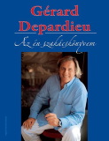 Gérard Depardieu: Az én szakácskönyvem