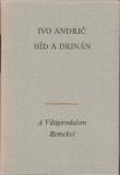 Ivo Andric: Híd a Drinán (Visegrádi krónika)