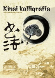 Cheng Tingyou(szerk.) és Zhao Zhengyu(szerk.): Kínai kalligráfia