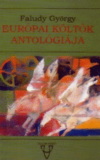 Faludy György(szerk.): Európai költők antológiája