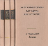Alexandre Dumas: Egy orvos feljegyzései I-IV.