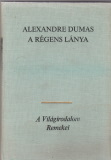 Alexandre Dumas: A régens lánya