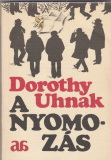 Dorothy Uhnak: A nyomozás