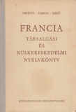 Francia társalgási és külkereskedelmi nyelvkönyv