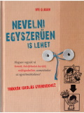 Ute Glaser: Nevelni egyszerűen is lehet (Trükkök iskolás gyerekekhez)