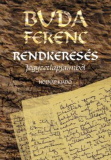 Buda Ferenc: Rendkeresés