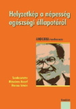 Helyzetkép a népesség egészségi állapotáról - Andorka konferencia