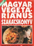 Szirtess Katalin Magyar vegetáriánus szakácskönyv