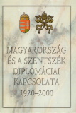 Magyarország és a szentszék diplomáciai kapcsolata 1920-2000