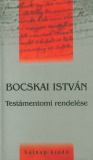 Bocskai István: Testámentomi rendelése