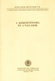 Németh László(szerk.): A kereszténység és a vallások