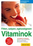 Friedhelm Mühleib: Vitaminok (Fitten, szépen, egészségesen)