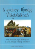 XVI. Benedek pápa: A sydneyi Ifjúsági Világtalálkozó