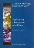 Lőw Márta(szerk.): Segédanyag a környezeti neveléshez