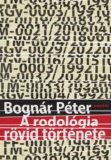 Bognár Péter: A rodológia rövid története