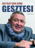 Tábori Andrea: Gesztesi - Egy élet ezer színe