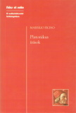 Marsilio Ficino: Platonikus írások