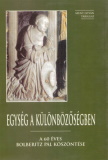 Rókay Zoltán(szerk.): Egység a különbözőségben 