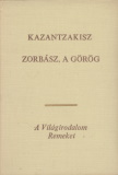 Nikosz Kazantzakisz: Zorbász, a görög