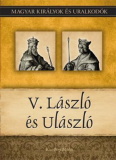 Kiss-Béry Miklós: V. László és Ulászló