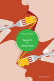 Susan Volland: Spagetti és húsgombóc, avagy szerelem olasz módra