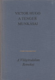Victor Hugo: A tenger munkásai