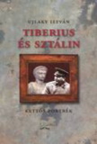 Ujlaky István: Tiberius és Sztálin