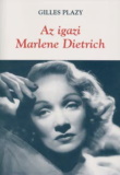 Gilles Plazy: Az igazi Marlene Dietrich