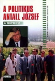 Kapronczay Károly(szerk.): A politikus Antall József az európai úton