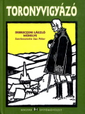 Sas Péter(szerk.): Toronyvigyázó - Debreczeni László műhelye