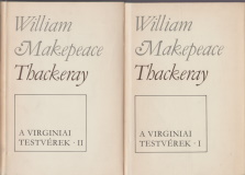 William Makepeace Thackeray: A virginiai testvérek I-II.
