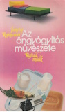 Janette Rainwater: Az öngyógyítás művészete