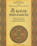 A kelták művészete - Több száz eredeti díszítő motívum gyűjteményes kötete