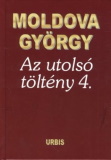 Moldova György: Az utolsó töltény 4.