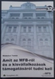 Miskolczi Tamás: Amit  az MFB-ről és a kisvállakozások támogatásáról tudni kell