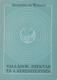 Giuseppe de Rosa S. J.: Vallások, szekták és a kereszténység