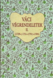 Horváth M. Ferenc: Váci végrendeletek II.