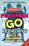 Ivy St. Ive: A nem hivatalos Pokémon GO kézikönyv