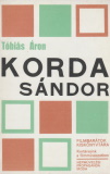 Tóbiás Áron: Korda Sándor