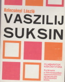 Kelecsényi László: Vaszilij Suksin