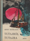 Bengt Danielson: Tutajról tutajra