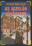 Edgar Wallace: Az alvilág kísértete