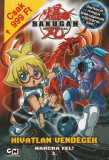 Tracey West Bakugan - Hivatlan vendégek